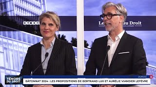 Bâtonnat Bordeaux 2024  Bertrand Lux et Aurélie Viandier Lefèvre présentent leurs propositions [upl. by Reema]