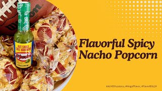 Flavorful Spicy Nacho Popcorn  Tailgating Recipe  ad ElYucateco KingofFlavor FlavorBlitz24 [upl. by Lednyc]