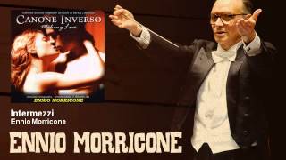 Ennio Morricone  Intermezzi  Canone Inverso 2000 [upl. by Lsil]