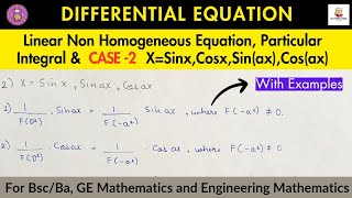 Lec 17  Linear NonHomogenous Equation Case2 XSinx Sinax Cosx cosax [upl. by Barncard]