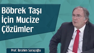 Böbrek Taşı İçin Mucize Çözümler  Prof İbrahim Saraçoğlu [upl. by Lindo]