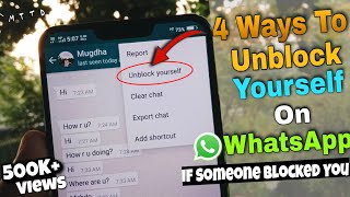 How To Unblock Yourself On WhatsApp In 2023 If Someone Blocked You 4 Ways [upl. by Angeline]