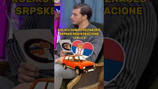 KOLIKO DOBRO POZNAJEŠ SRPSKE REGISTRACIONE TABLICE❓🇷🇸🚗pt2 car serbia knowledge shorts fyp [upl. by Lianna]