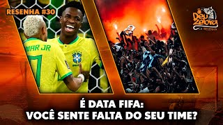 É DATA FIFA VOCÊ SENTE FALTA DO SEU TIME  EP 30  RESENHA DEU ZEBRA [upl. by Edmonds]