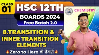 8 TRANSITION AND INNER TRANSITION ELEMENTS Class 01 Class 12th HSC Board By Abhishek Sir asc [upl. by Ecnatsnoc]