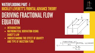 Waterflooding  Frontal Displacement Theory  Fractional Flow  I [upl. by Nylteak]