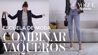 Cómo combinar los vaqueros  Escuela de moda  VOGUE España [upl. by Trub981]