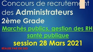 Concours de recrutement des Administrateurs 2éme Grade session 28032021 مباراة توظيف متصرفين [upl. by Arocal]