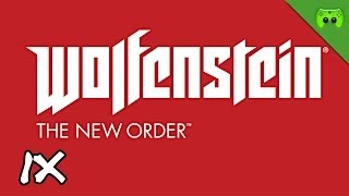 Wolfenstein The New Order  09  Wasn dicker Brocken «» Lets Play Wolfenstein  FULLHD [upl. by Atnek]