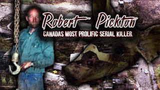 Robert quotWilliequot Pickton  The Millionaire Pig Farm Killer [upl. by Melitta]