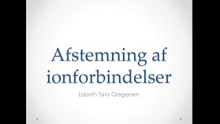 Afstemning af ionforbindelser [upl. by Iffar592]