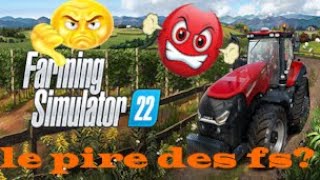 FS 22  LE PIRE DES FARMING  62 FERME DORANGE [upl. by Calvina]