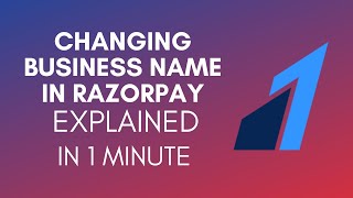 How To Change Business Name In Razorpay 2024 [upl. by Loleta]