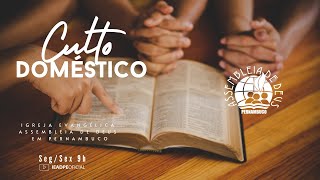 AO VIVO  CULTO DOMÉSTICO IEADPE 04062024 [upl. by Hailahk367]