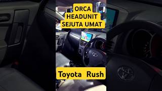 🔴TOYOTA RUSH‼️UPGRADE AUDIO amp VIDEO💥rush toyotarush toyotarushclubindonesia toyotarush2020 orca [upl. by Noek433]