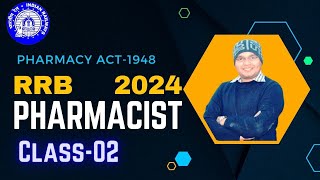 RRB Pharmacist 2024  Class02  Pharmacy Act1948  Theory amp MCQ Practice Session by KCL Tutorial [upl. by Cook]