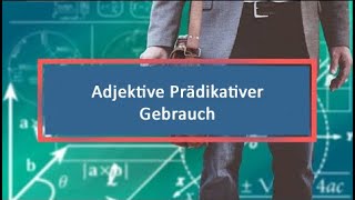 Adjektive Prädikativer Gebrauch [upl. by Jaynes]