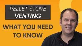 Pellet Stove Venting  What You Need To Know [upl. by Vanderhoek]