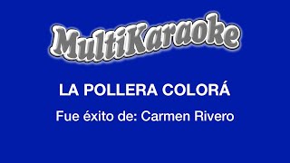 La Pollera Colorá  Multikaraoke  Fue Éxito de Carmen Rivero [upl. by Eirelam]