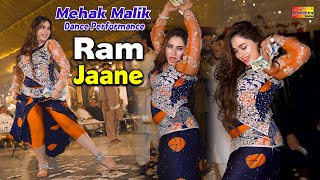 Ram Jaane  Mehak Malik Bollywood Dance Performance 2024 [upl. by Ztnahc]