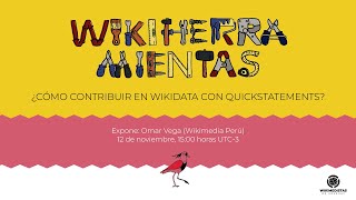 ¿Cómo contribuir en Wikidata con QuickStatements [upl. by Hertzfeld]