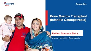 Successful Treatment of Infantile Osteopetrosis By Dr Sunil Bhat  Patient Testimonial [upl. by Siramay]