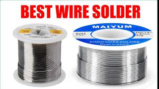 Top 5 Best Wire Solder 2024 Top 5 Wire Solider Review [upl. by Shiller]