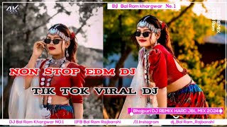 Non stop Edm Dj Song Tik Tok viral Dj New Bhojpuri DJ song 2024 bhojpuri Kailali Top Remix [upl. by Nalac583]