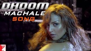 Dhoom Machale song DHOOM Esha Deol John Abraham AbhishekUday  Sunidhi Chauhan Pritam Sameer [upl. by Vijar]