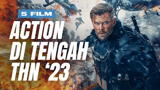 5 Film Full Action Terbaik di Pertengahan Tahun 2023 [upl. by Jorin952]