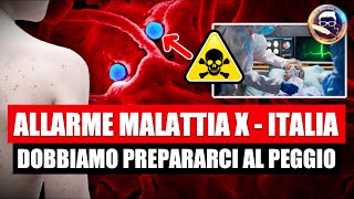 ALLARME MALATTIA X può causare una pandemia con 50mln di morti le parole degli esperti FANNO PAURA [upl. by Eimmaj]