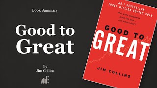 Good to Great by Jim Collins Detailed Book Summary [upl. by Ymer]