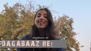 DAGABAAZ RE COVER  SHIVANI BAKSHI  003 [upl. by Rifkin213]