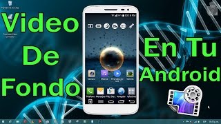 Como poner un video de fondo de pantalla en Android [upl. by Stanwinn]