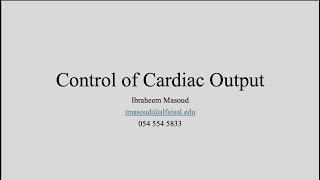 Control of Cardiac Output I  II  Ibraheem Masoud  CVP 112 [upl. by Arodnahs]