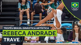 Rebeca Andrade se apresenta no Troféu Brasil de Ginástica Artística [upl. by Frangos]