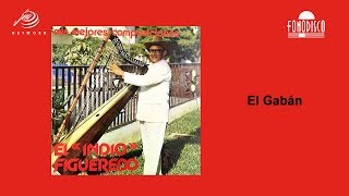 El Gabán  El Indio Figueredo  FD [upl. by Sigsmond279]