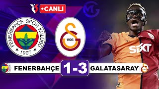 Fenerbahçe 13 Galatasaray  Süper Lig Canlı Yayın [upl. by Eenyaj]