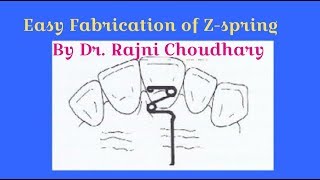 How to make Zspring  Easy method  double cantilever spring By Dr Rajni [upl. by Llednahc]