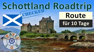 Schottland Roadtrip  Routenvorschlag für 10  14 Tage  An und Abreise  Getestet [upl. by Novel]