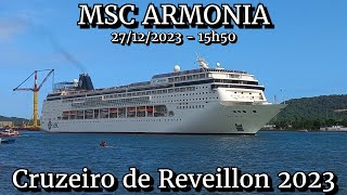 MSC Armonia saindo de Santos 27122023  Cruzeiro de Reveillon 2023 [upl. by Wills]