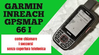 Regalo natale GPS GARMIN INREACH 66 I il GPS che ti salva la vita [upl. by Azile]