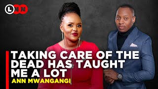 Ann Mwangangi on losing her mother becoming a Mortician and her relationship with Baba Talisha LNN [upl. by Anived]