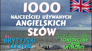 1000 najczęściej używanych słów w języku angielskim z brytyjskim lektorem [upl. by Hullda]