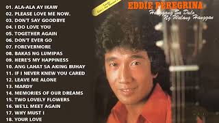 Eddie Peregrina Best Songs Full Album 🌞 Eddie Peregrina Nonstop Opm Song 🌞🌞 Filipino Music [upl. by Aidua]