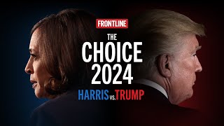 Frontline The Choice 2024 Harris vs Trump Trailer [upl. by Perseus]