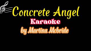 Concrete Angel Karaoke by Martina Mcbride [upl. by Mosier]