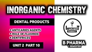 Dental Products  Anticaries Agents  Role Of Fluoride In Dental Caries  Pharmaceutical Chemistry [upl. by Nivar]