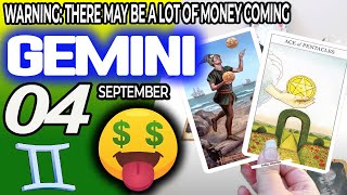 Gemini ♊ 😱WARNING THERE MAY BE A LOT OF MONEY COMING 🤑💲 horoscope for today SEPTEMBER 4 2024 ♊ [upl. by Nicolella]