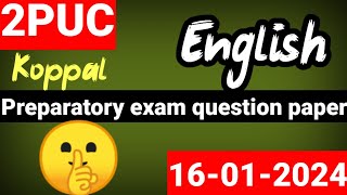 2nd puc English Preparatory exam question paper 2024 January [upl. by Sylado618]